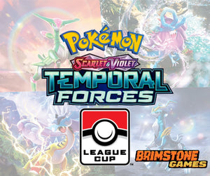 Pokemon League Cup for Temporal Forces May 4th!!