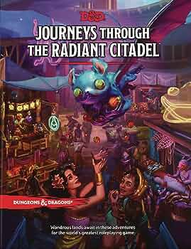 Journey Through the Radiant Citadel - D&D Adventure Book