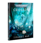 Crusade: Tyrannic War - 10th Edition
