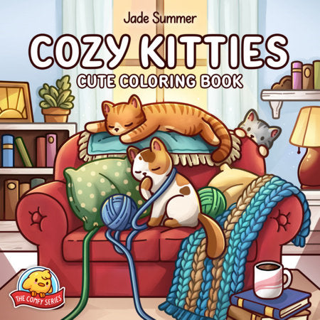 THE COMFY SERIES 2: COZY KITTIES CUTE COLORING BOOK