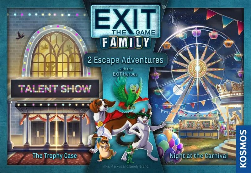 EXIT: FAMILY THE TROPHY CASE, NIGHT AT THE CARNIVAL